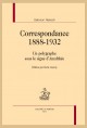 CORRESPONDANCE. 1888-1932