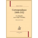 CORRESPONDANCE. 1888-1932