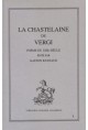 LA CHASTELAINE DE VERGI. POEME DU XIIIE SIECLE.