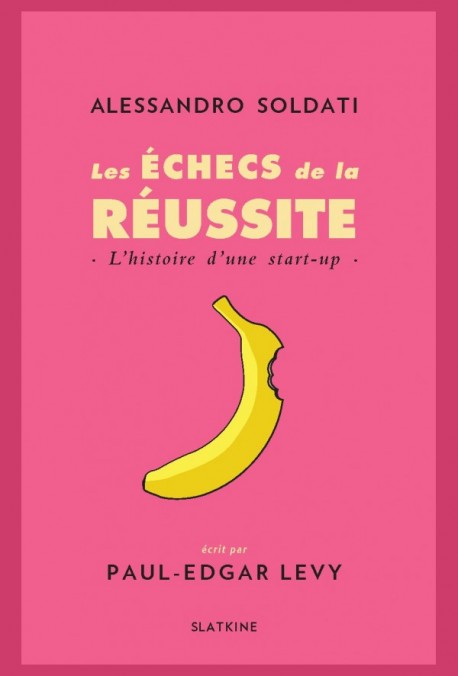 LES ÉCHECS DE LA RÉUSSITE