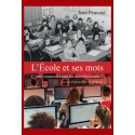 L'ÉCOLE ET SES MOTS