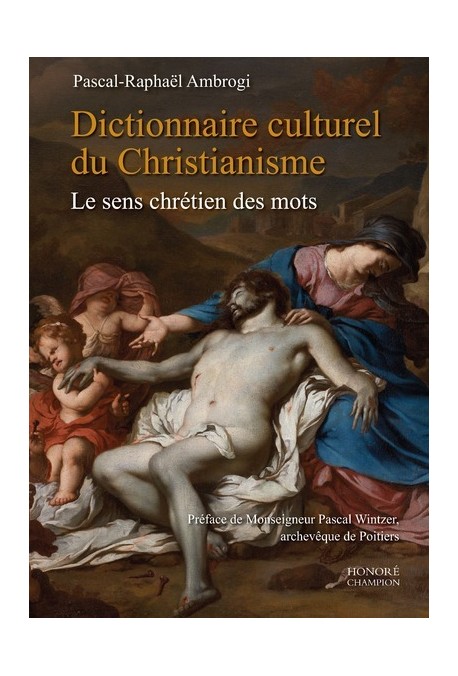 DICTIONNAIRE CULTUREL DU CHRISTIANISME