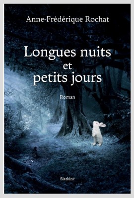 LONGUES NUITS ET PETITS JOURS