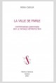 LA VILLE SE PARLE