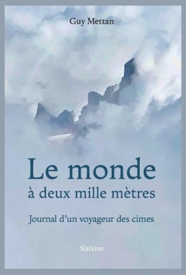 LE MONDE À DEUX MILLE MÈTRES