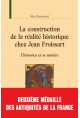 LA CONSTRUCTION DE LA RÉALITÉ HISTORIQUE CHEZ JEAN FROISSART
