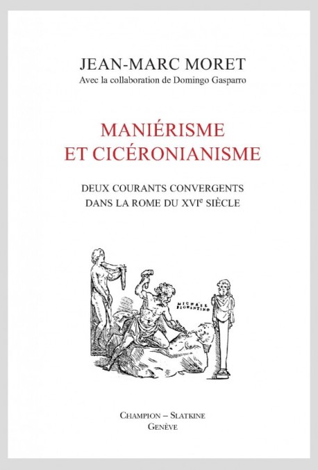 MANIÉRISME ET CICÉRONIANISME