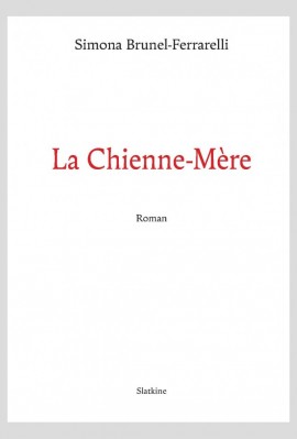 LA CHIENNE-MERE