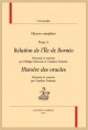 ŒUVRES COMPLÈTES . TOME 3 : RELATION DE L'ÎLE DE BORNEO. HISTOIRE DES ORACLES