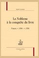 LA NOBLESSE À LA CONQUÊTE DU LIVRE