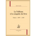 LA NOBLESSE À LA CONQUÊTE DU LIVRE