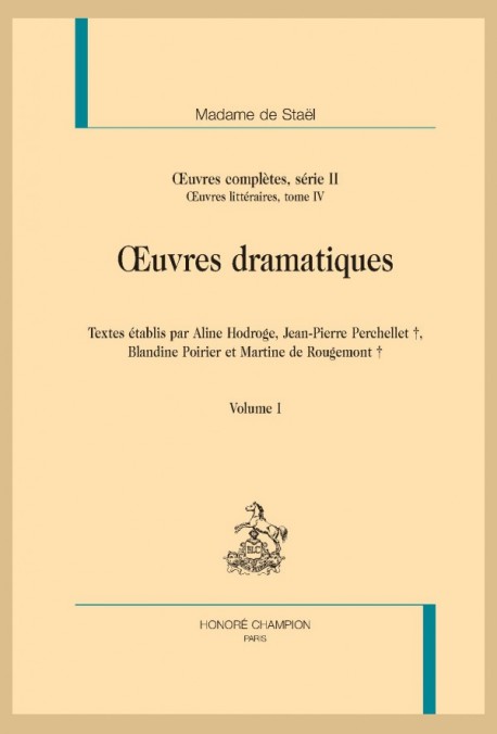 OEUVRES COMPLÈTES S. II, OEUVRES LITTÉRAIRES IV : OEUVRES DRAMATIQUES