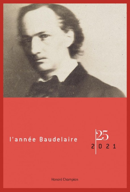 L'ANNÉE BAUDELAIRE 25, 2021