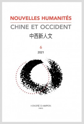 NOUVELLES HUMANITÉS. CHINE ET OCCIDENT 6/2021