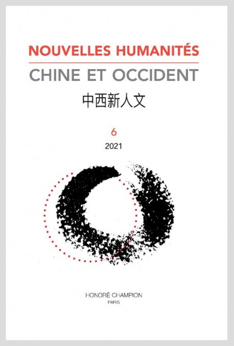 NOUVELLES HUMANITÉS. CHINE ET OCCIDENT 6/2021