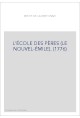 L'ÉCOLE DES PÈRES (LE NOUVEL-ÉMILE). (1776)
