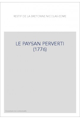 LE PAYSAN PERVERTI (1776)