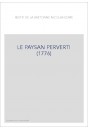 LE PAYSAN PERVERTI (1776)