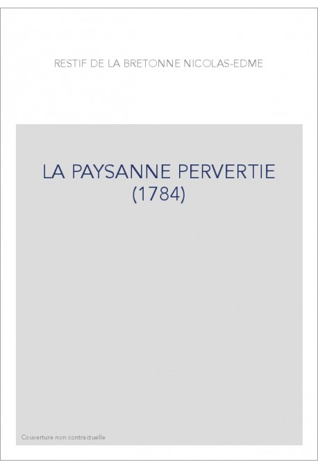 LA PAYSANNE PERVERTIE (1784)