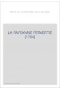 LA PAYSANNE PERVERTIE (1784)