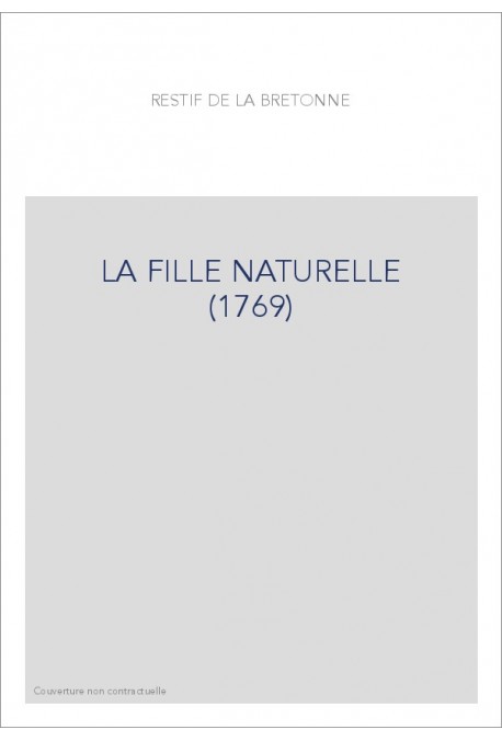 LA FILLE NATURELLE (1769)