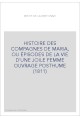 HISTOIRE DES COMPAGNES DE MARIA, OU ÉPISODES DE LA VIE D'UNE JOILE FEMME OUVRAGE POSTHUME (1811)