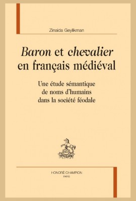 "BARON" ET "CHEVALIER" EN FRANÇAIS MÉDIÉVAL