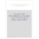 COLLECTION MOLIERESQUE. VOLUMES 1-37. (TOUT CE QUI A PARU). (1867-1890).