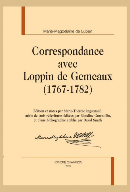 CORRESPONDANCE AVEC LOPPIN DE GEMEAUX (1767-1782)