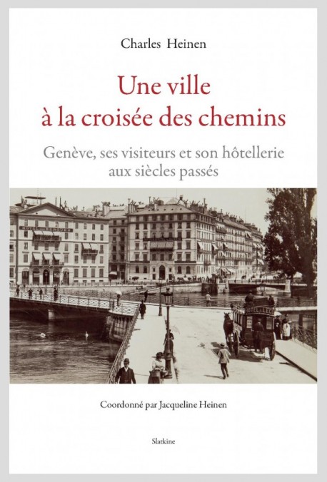 UNE VILLE À LA CROISÉE DES CHEMINS