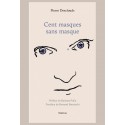 CENT MASQUES SANS MASQUE