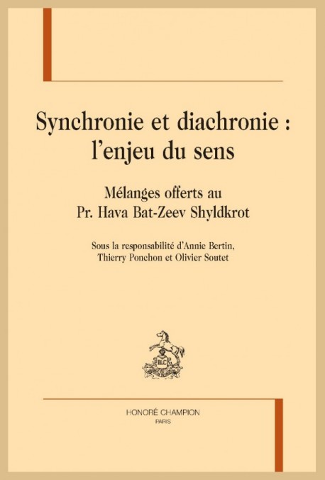 SYNCHRONIE ET DIACHRONIE : L'ENJEU DU SENS