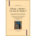 SÉNÈQUE "CHRÉTIEN" À LA COUR DE CHARLES V. ÉDITION DU LIVRE VIII DU "POLICRATIQUE" ACCOMPAGNÉE DUNE TRADUCTION