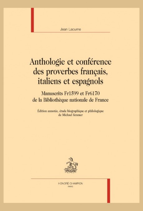 ANTHOLOGIE ET CONFÉRENCE DES PROVERBES FRANÇAIS, ITALIENS ET ESPAGNOLS