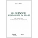 LES FONDATIONS ACTIONNAIRES EN SUISSE
