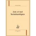 ACTE ET TACT HERMÉNEUTIQUES