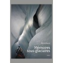 MÉMOIRES SOUS-GLACIAIRES