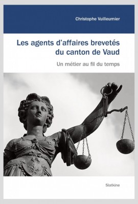 LES AGENTS D'AFFAIRES BREVETÉS DU CANTON DE VAUD