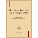 SILVIA BARON SUPERVIELLE OU LE VOYAGE D'ÉCRIRE