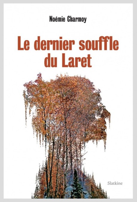 LE DERNIER SOUFFLE DU LARET