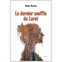 LE DERNIER SOUFFLE DU LARET