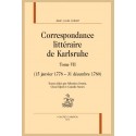 CORRESPONDANCE LITTÉRAIRE DE KARLSRUHE. TOME VII. (15 JANVIER 1778 - 31 DÉCEMBRE 1780)