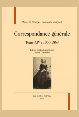 CORRESPONDANCE GÉNÉRALE, TOME XIV : 1866-1869