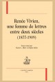 RENÉE VIVIEN, UNE FEMME DE LETTRES ENTRE DEUX SIÈCLES (1877-1909)