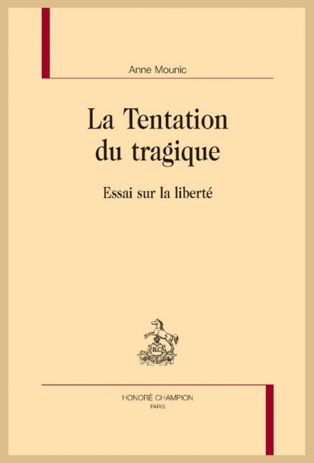 LA TENTATION DU TRAGIQUE