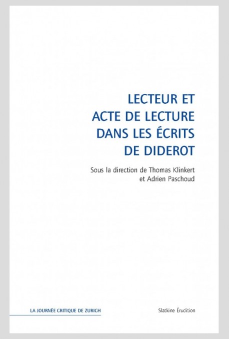 LECTEUR ET ACTE DE LECTURE DANS LES ÉCRITS DE DIDEROT