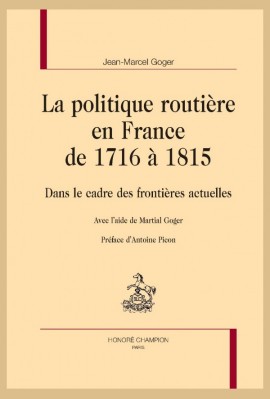 LA POLITIQUE ROUTIÈRE EN FRANCE DE 1716 À 1815