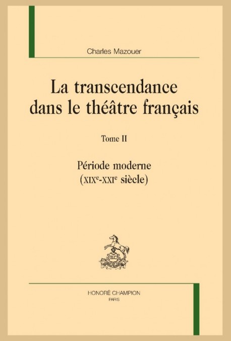 LA TRANSCENDANCE DANS LE THÉÂTRE FRANÇAIS