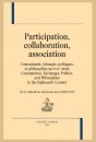 PARTICIPATION, COLLABORATION, ASSOCIATION