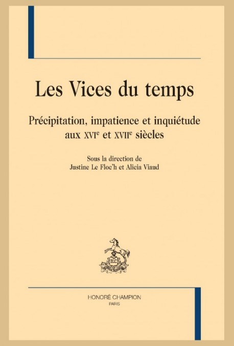 LES VICES DU TEMPS